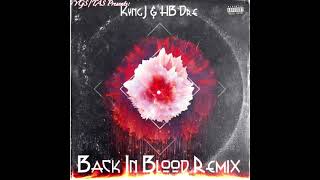 KyngJ & HB Dre- Back In Blood Remix (Pooh Shiesty- Back in Blood) (Official Audio)