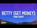 Capture de la vidéo Yung Gravy - Betty (Get Money) (Lyrics)