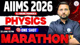 AIIMS BSc Nursing 2026 Physics Marathon Class | Physics MCQ For BSc Nursing &amp; Paramedical Exam 2026