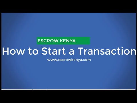 How to: Start an Escrow Transaction, Make Payment on Escrow Kenya