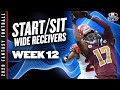 2020 Fantasy Football - Week 12 Wide Receivers - Start or Sit? Every Match Up