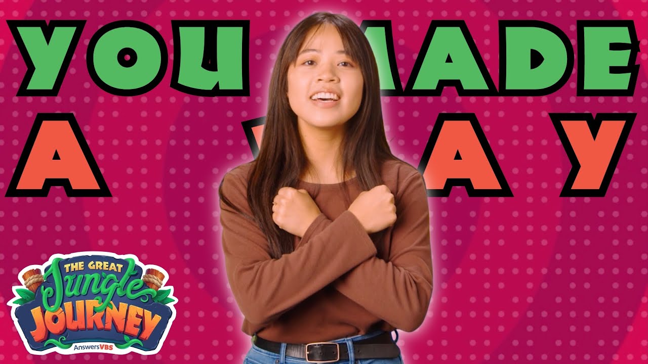  you made a way hand motions the great jungle journey vbs chords