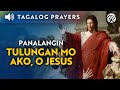 Panalangin tulungan mo ako o jesus  tagalog prayer for help  panalangin ng paghingi ng tulong