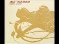 Matt Bartram - Shadows