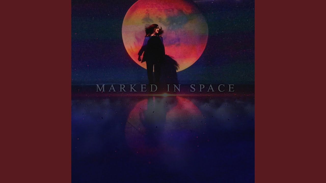 Watch Marked In Space on YouTube Watch Marked In Space on YouTube