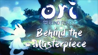 Behind The Masterpiece | Ori and the Blind Forest