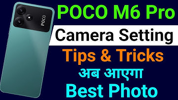 POCO M6 Pro 5G Camera Setting | POCO M6 Pro 5G Camera Setting Kaise Kare | Anuj k Facts