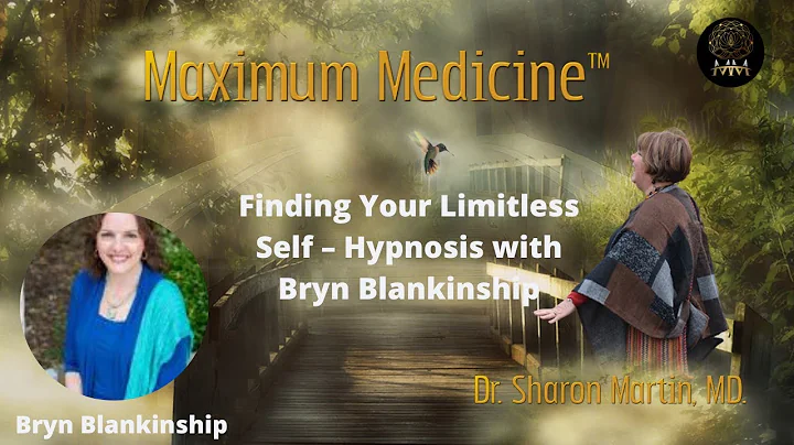 Finding Your Limitless Self  Hypnosis with Bryn Bl...