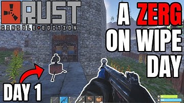 A Zerg on Wipe Day - Rust Console Edition