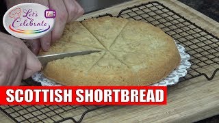 Scottish Shortbread | Let's Celebrate TV