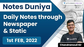 01 February 2022 | Daily Dose of Notes through Newspaper & Static | Notes Duniya | Chandramouli Sir