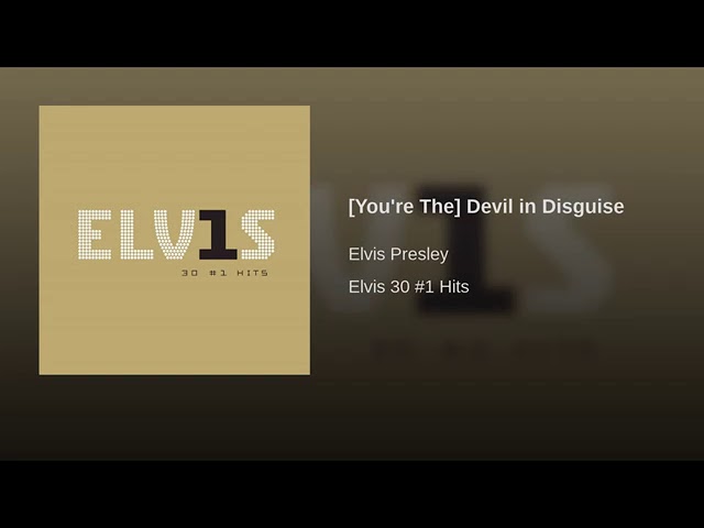 Elvis Presley - (You're The) Devil in Disguise (Audio)