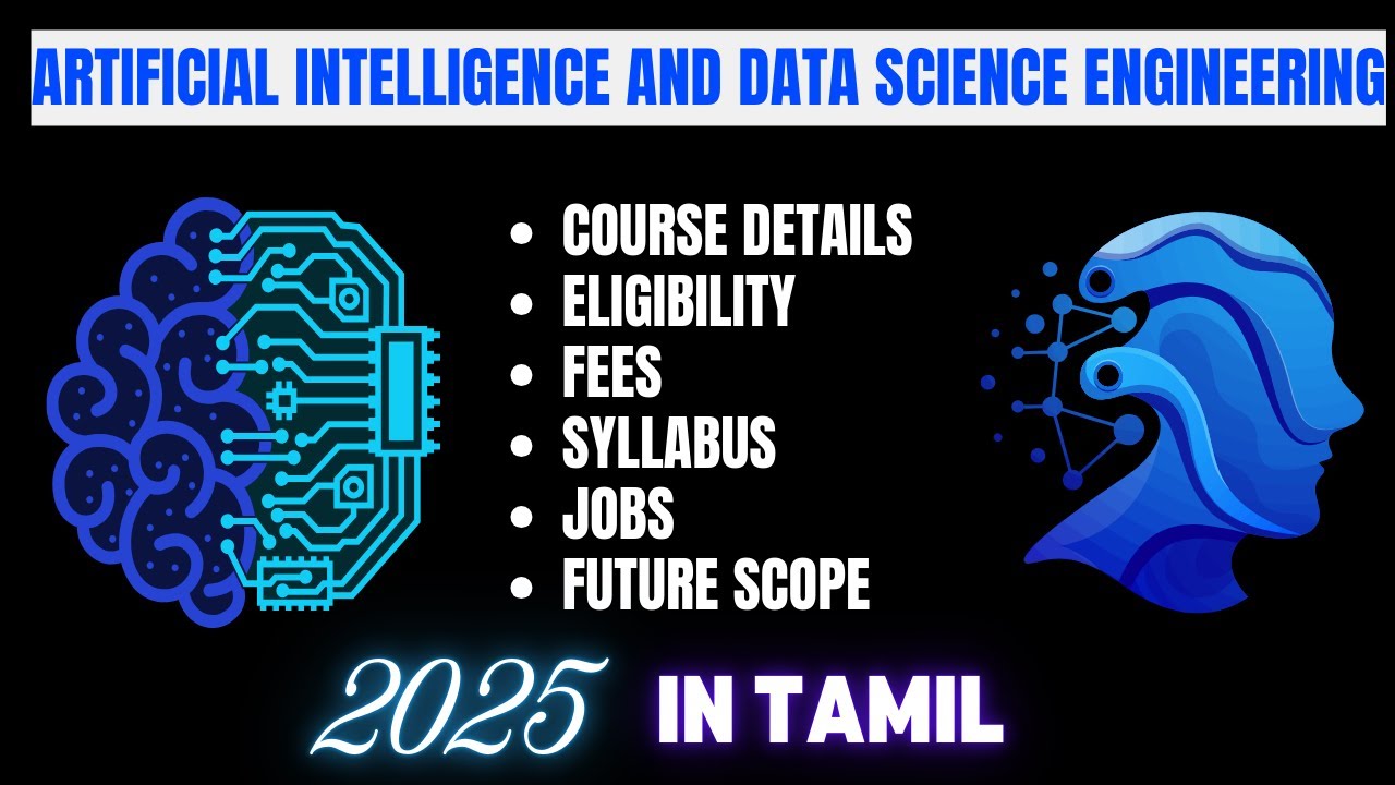 Artificial Intelligence and Data Science Course details 2025 in Tamil ...