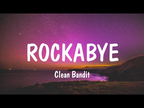 Rockabye - Clean Bandit (Lyrics) | David Guetta, Sia