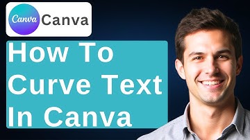 How To Curve Text In Canva [2025 Guide]