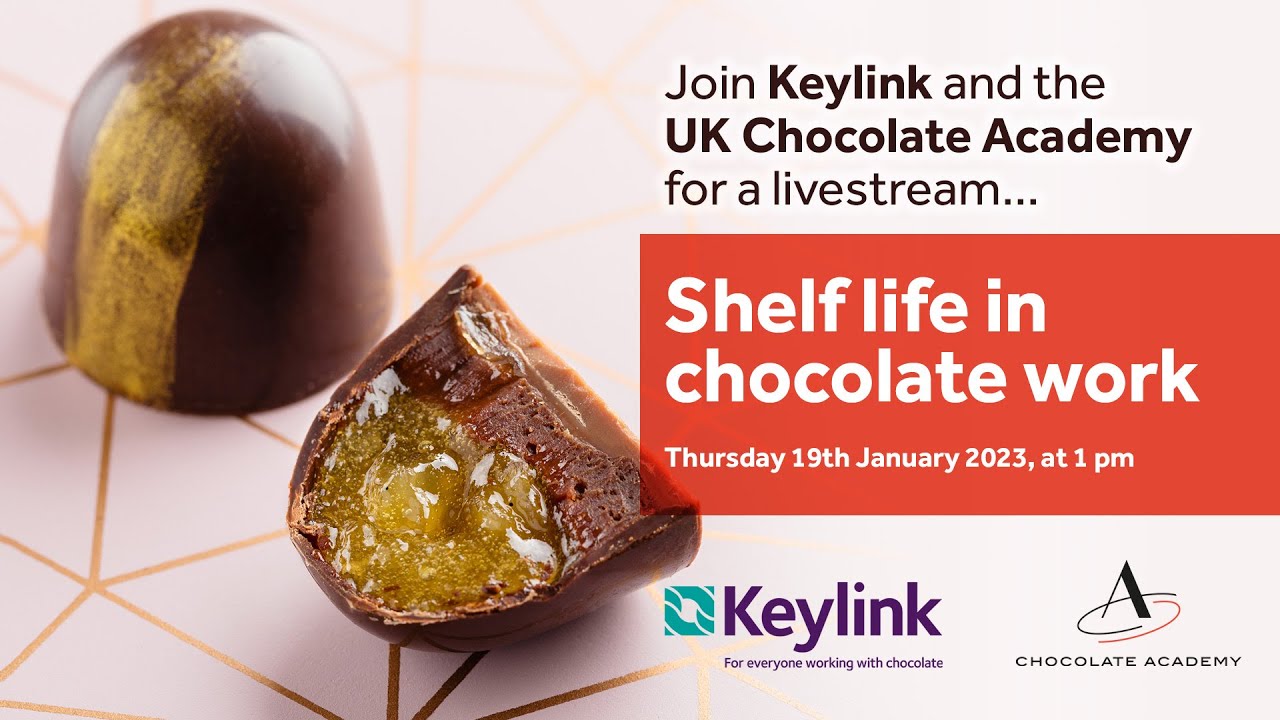 Keylink and UK Chocolate Academy: Shelf Life in Chocolate Work