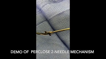 Perclose 2 needle mech