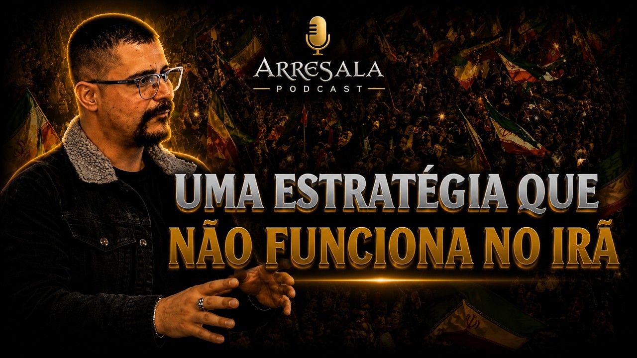 UMA ESTRATÉGIA QUE NÃO FUNCIONA NO IRÃ // Corte do Arresala Podcast
