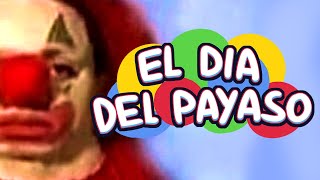 El Dia Del Payaso