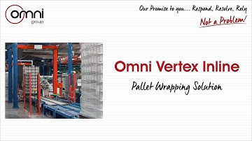 Automatic Inline Pallet Wrapping System Installs - Vertex Rotating Arm | Omni Group