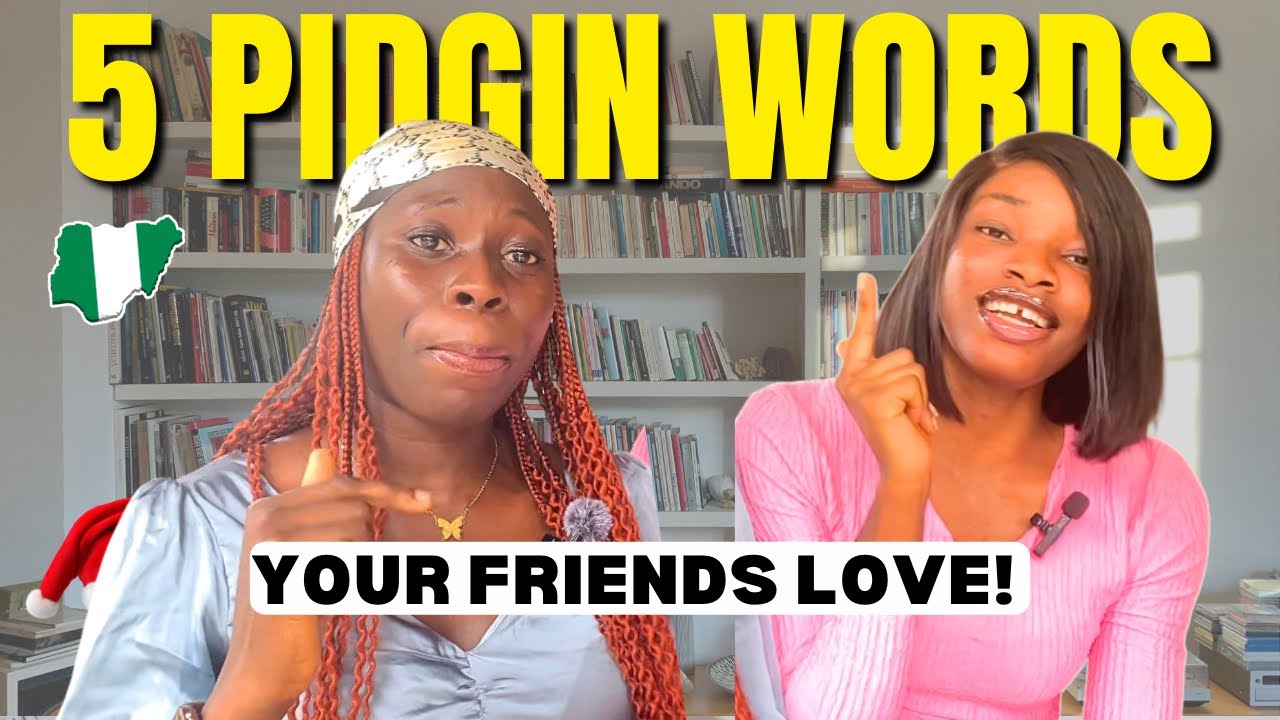 Top five Nigerian Pidgin slang for Gen Z friendship in 2026