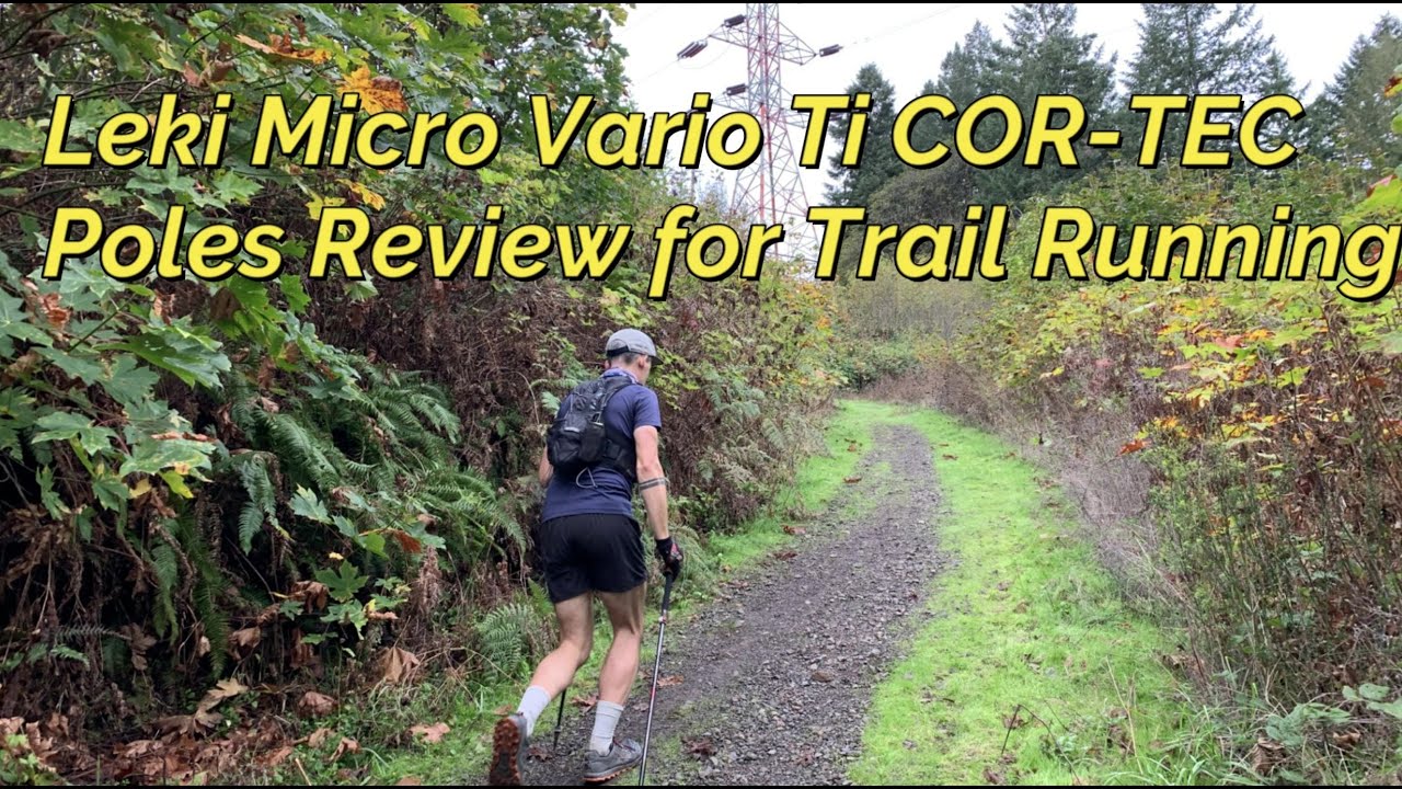 Leki Micro Vario Ti COR-TEC Trekking Poles Review