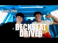 Beckseat Driver Ft. Blake Gray