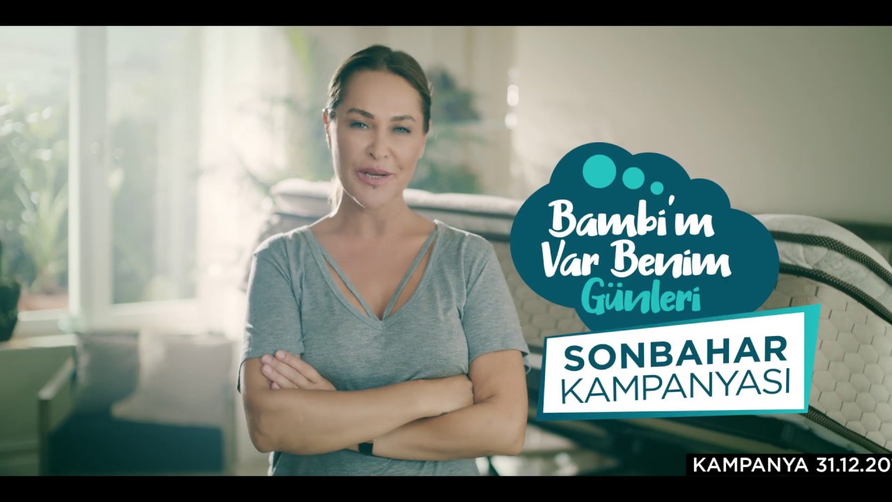 BAMBİ YATAK / BAMBİ�M VAR BENİM GÜNLERİ SONBAHAR KAMPANYASI YouTube