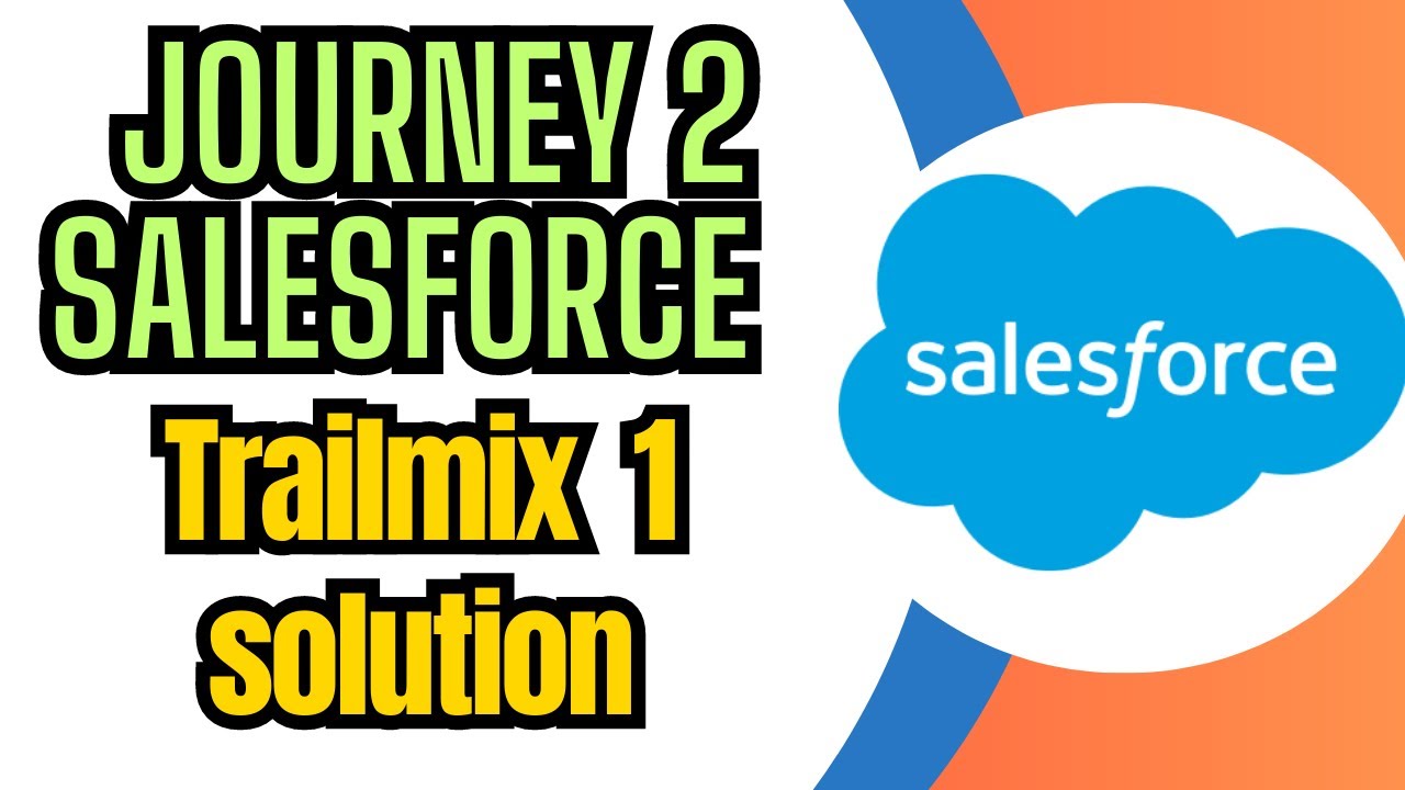 journey 2 salesforce trailmix