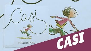 Casi · Peter H. Reinolds · Cuento infantil · Cuentos infantiles · Cuentacuentos