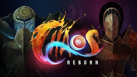 Chaos Reborn - July 2015 Trailer