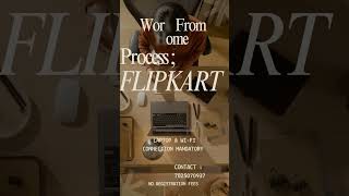 WORK FROM HOME | FLIPKART PROCESS 2026 #workfromhome #jobs #remotework