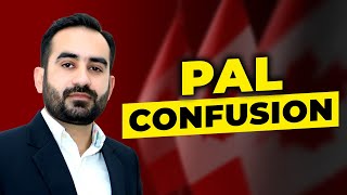 PAL Confusion | Canada Shocking Update | Ethic Works Immigration Services