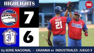 🔴 63 Serie Nacional | Highlights: Granma vs. Industriales Juego 3 (18/4/24)