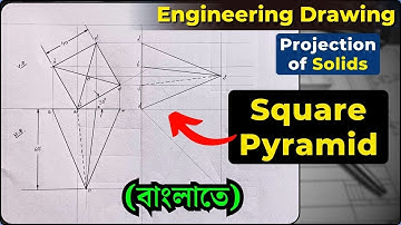 Square Pyramid | Projection of Solids | Engineering Drawing | WBSCTE | ITI | MAKAUT | DIPLOMA