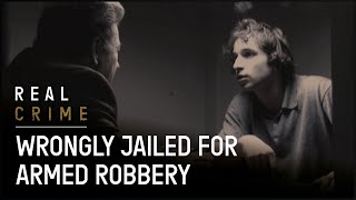 Wrongly Jailed for Armed Robbery | Struggle for Justice