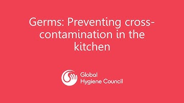 Preventing cross-contamination in the kitchen | Global Hygiene Council