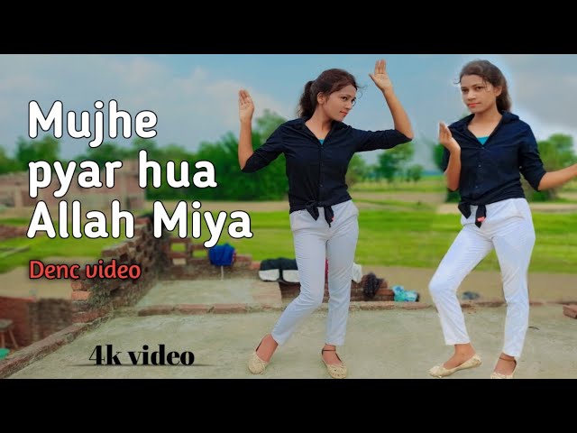 Mujhe pyar huaa Allah Miya ## Manisha Azad## dance video