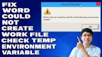 How To Fix Word Could Not Create The Work File | Check the Temp Environment Variable [Solution]