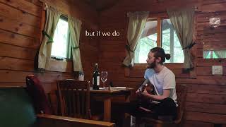 In My Cabin - original song