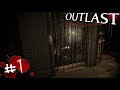 Outlast  ca fait un peu peur en vrai partie 1