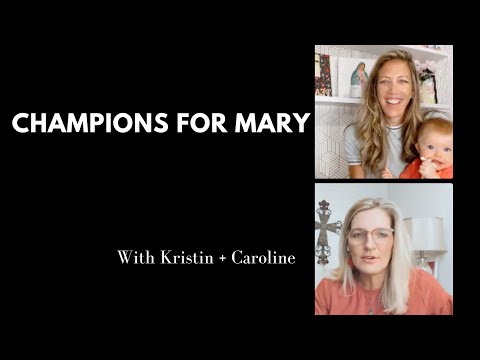 Champions for Mary