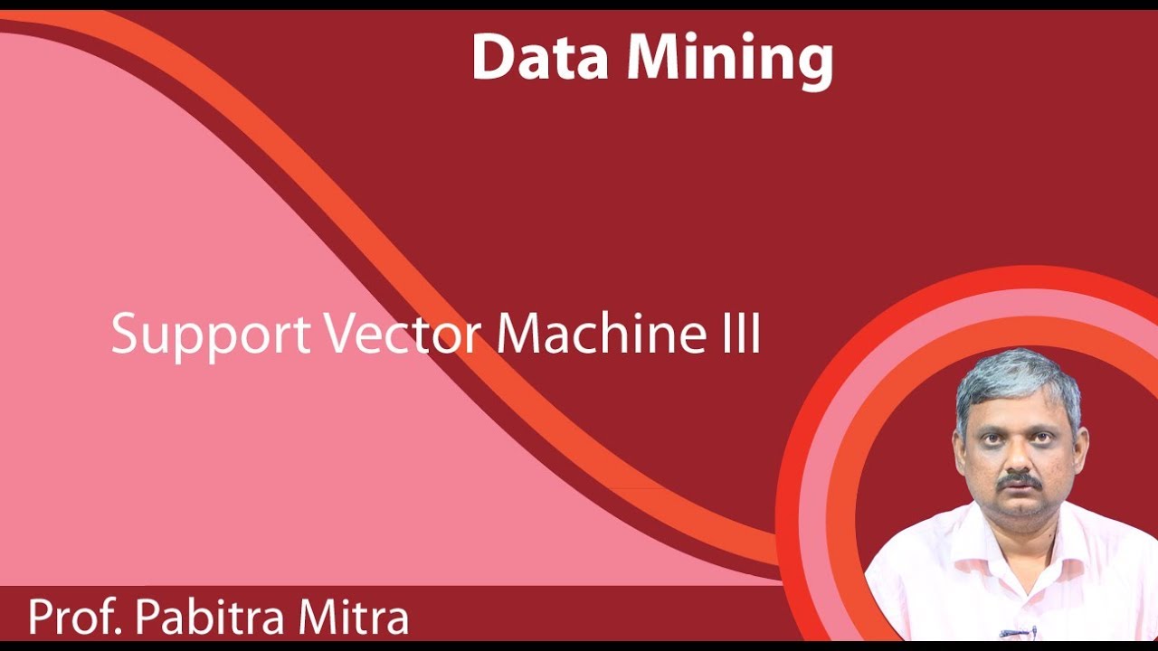 Lecture 24 : Support Vector Machine III - YouTube