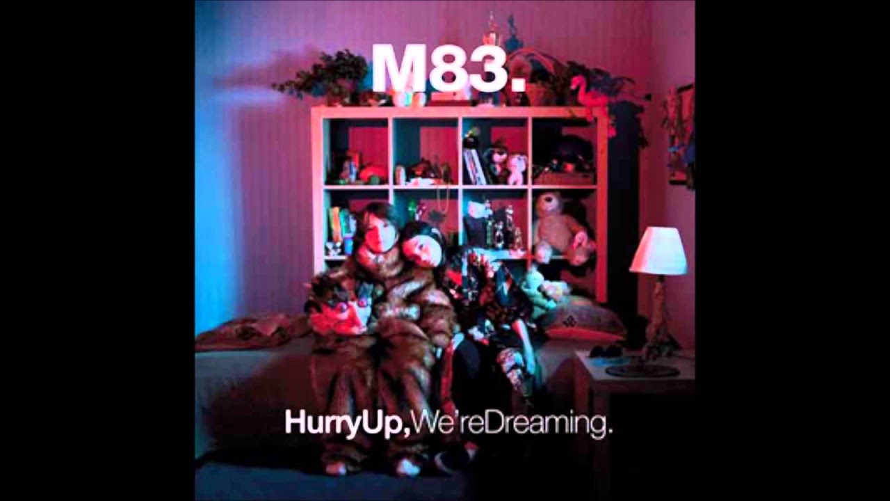 m83 midnight city hurry up were dreaming mp3