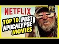 Top 10 Post Apocalyptic Movies on Netflix | Best Movies on Netflix Right Now | Flick Connection