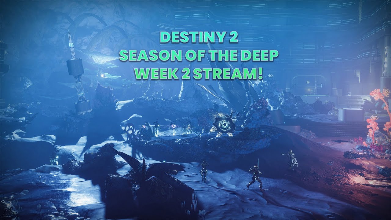 SEASON OF THE DEEP WEEK 2 STREAM (STORY,, MISSIONS, DIALOGUES,, IRON ...