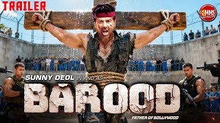 Barood Official Trailer Sunny Deol, Amir Khan, Bobby Deol, Akshaye Khanna Jaat2, Ikka, Gabru T.