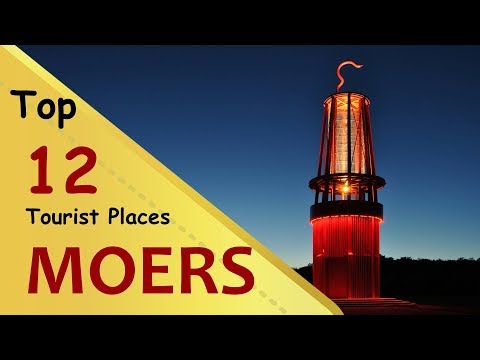 "MOERS" Top 12 Tourist Places | Moers Tourism | GERMANY