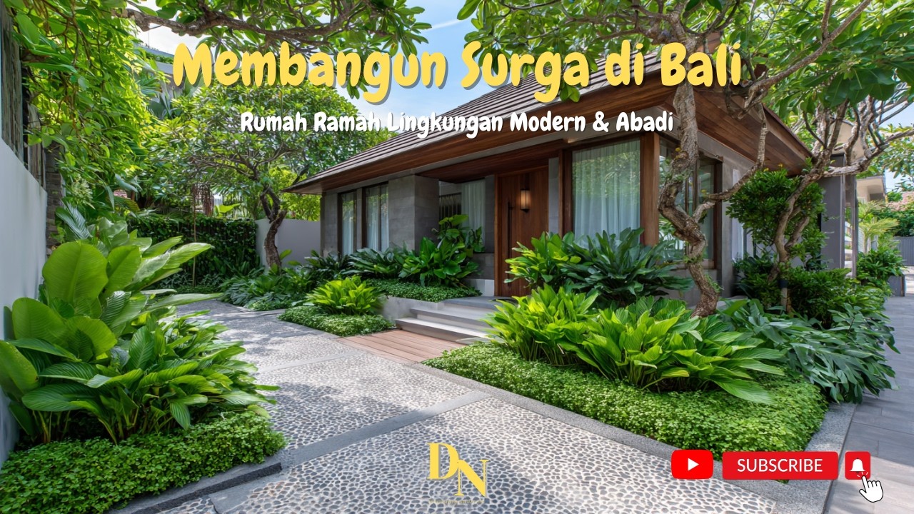 🌿 Membangun Surga di Bali | Rumah Ramah Lingkungan Modern & Abadi 🏡✨