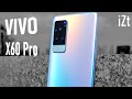 Обзор Vivo X60 Pro: Показали всем, как надо?😎🤳